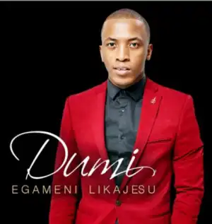 Egameni LikaJesu BY Dumi Egameni